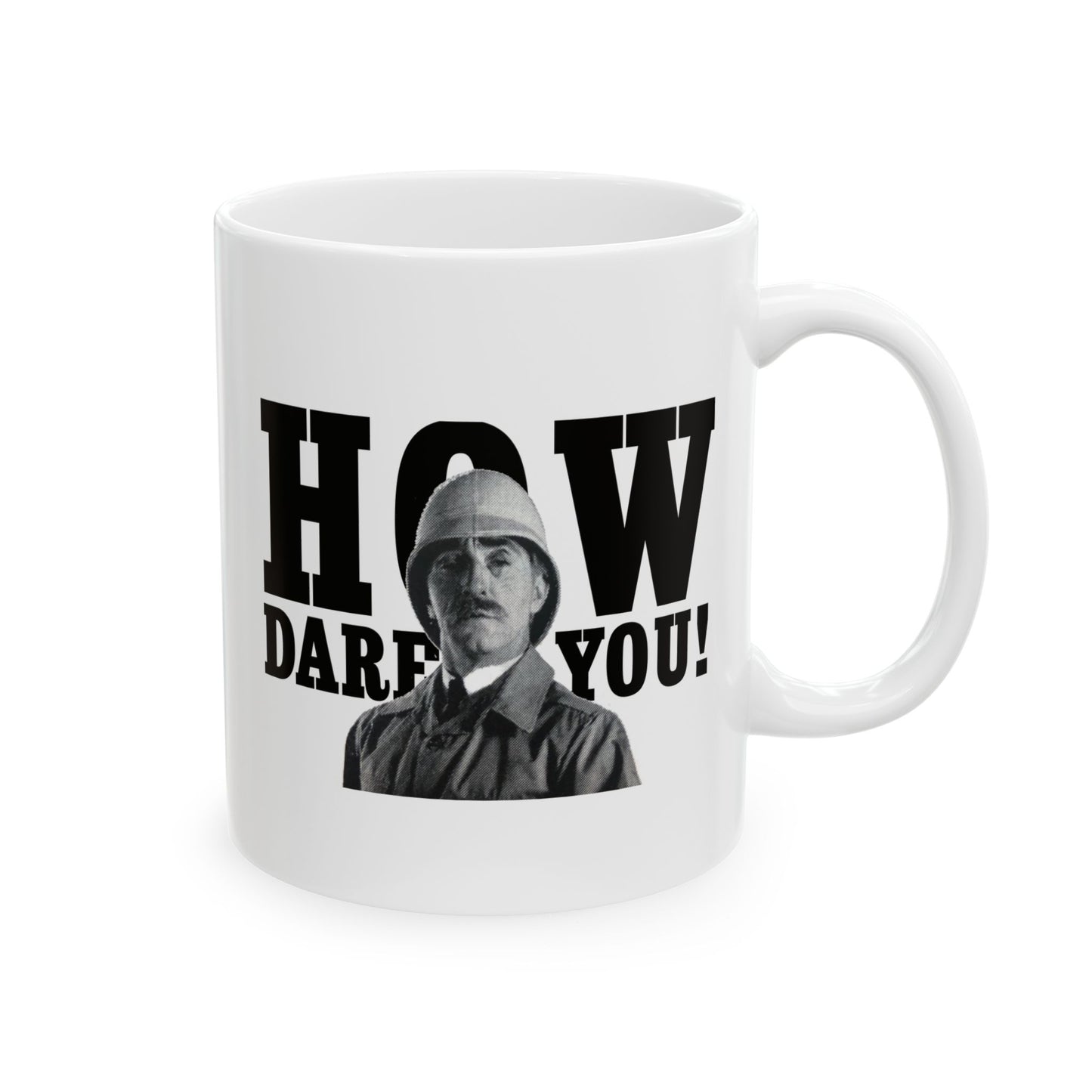 Right side of the 11 oz British Soldier "How Dare You" Mug with handle visible and full design.