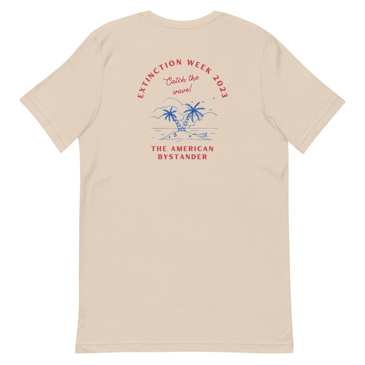 The American Bystander | "Catch the Wave" Extinction Week T-Shirt