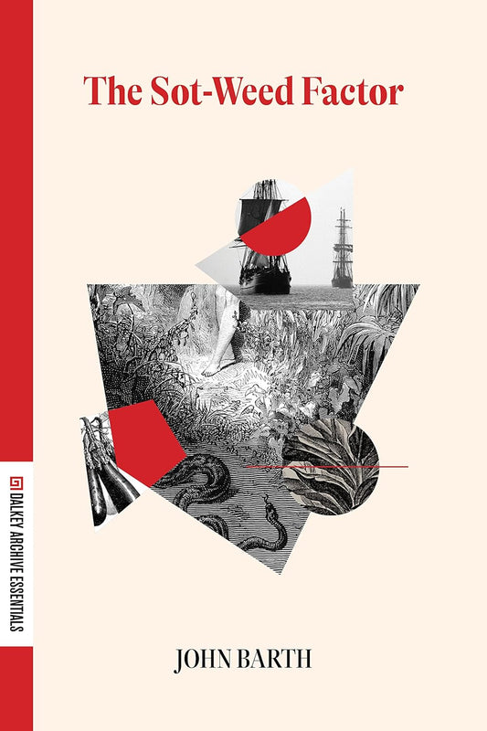 Sot-Weed Factor (Dalkey Archive Essentials)