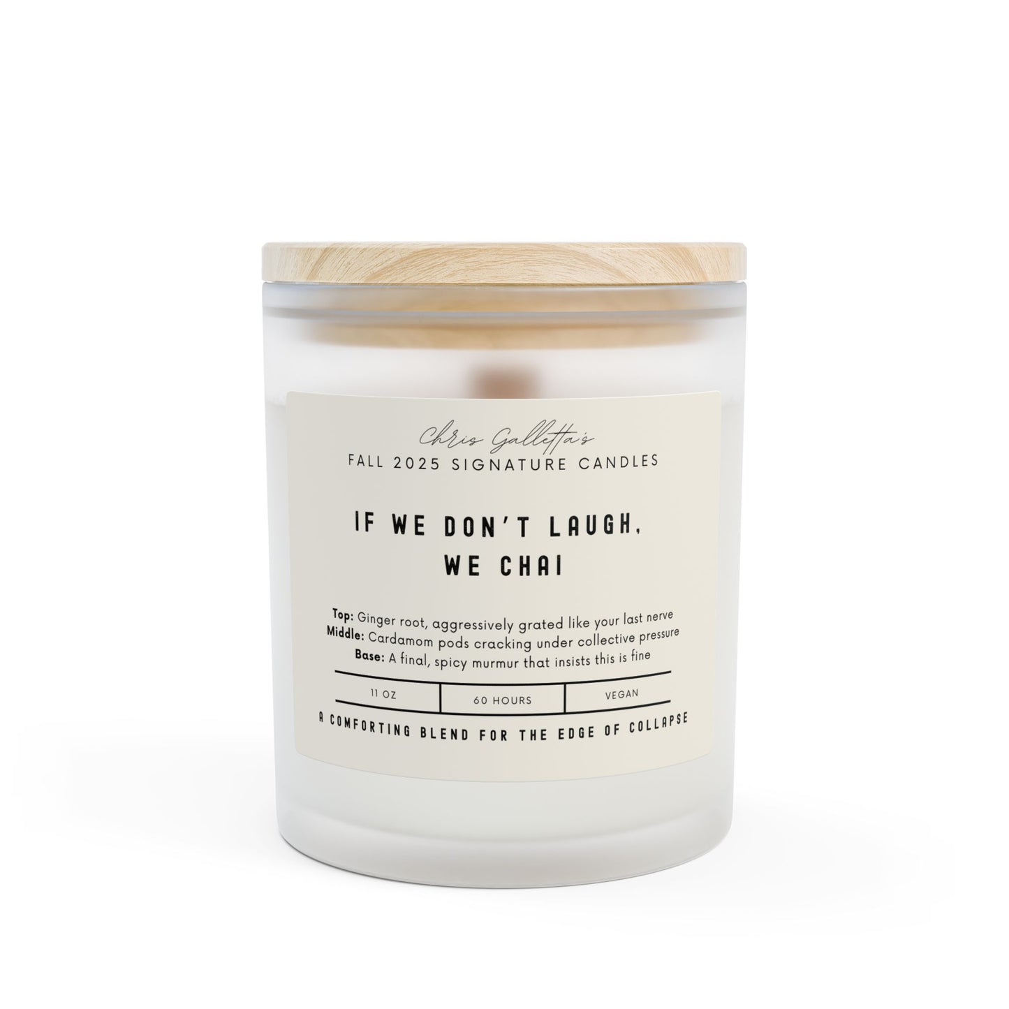 If We Don't Laugh, We Chai Candle