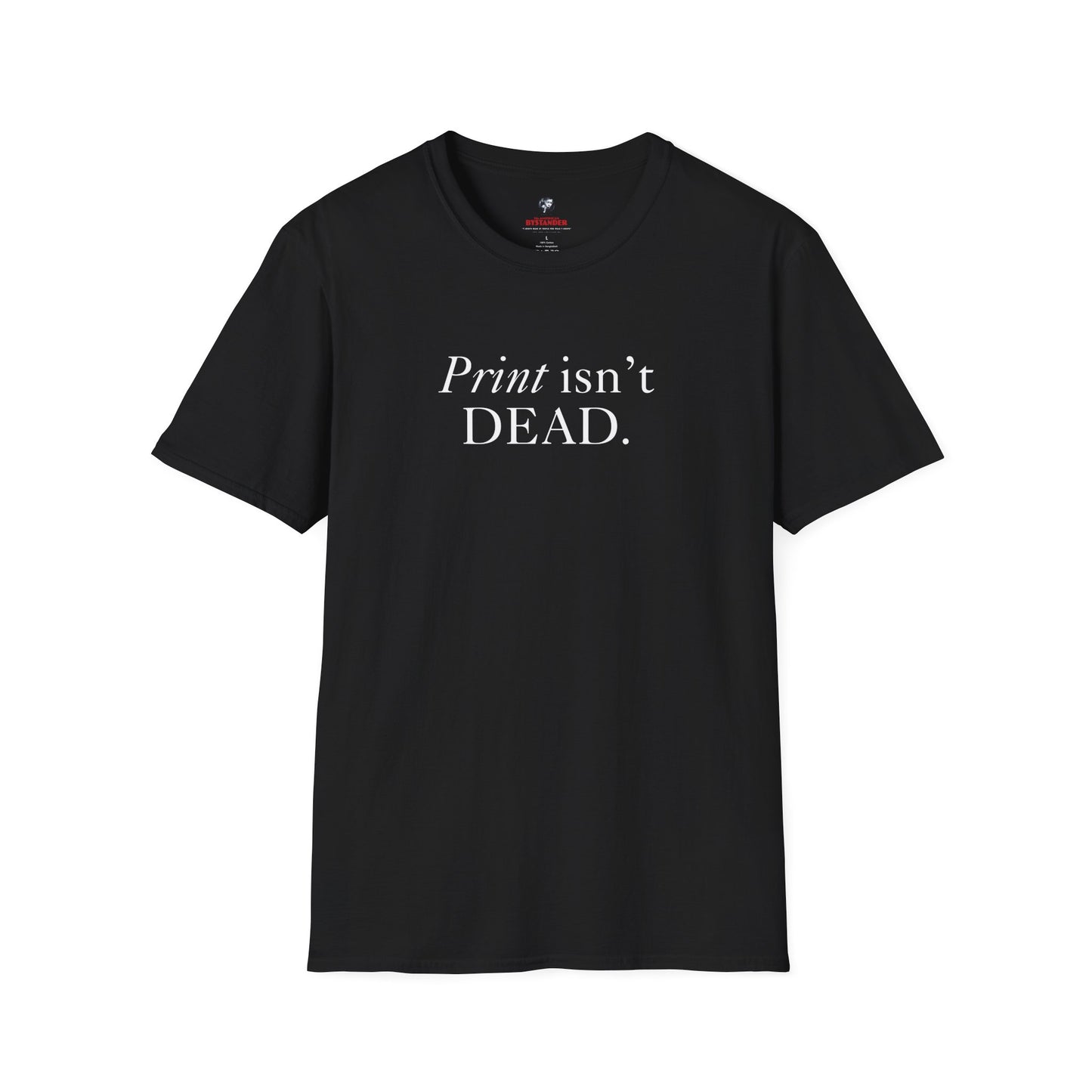 Print Isn't Dead T-Shirt