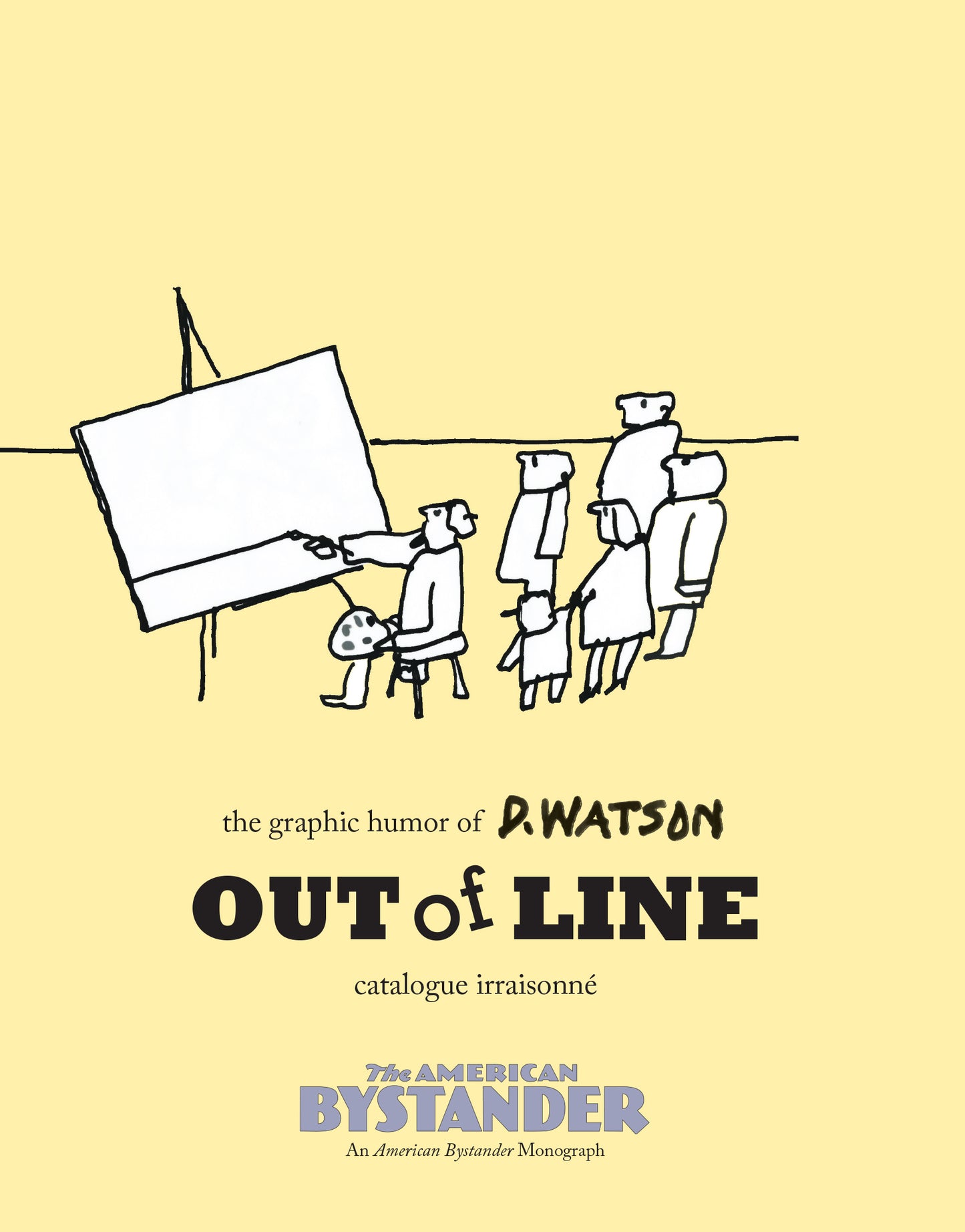 Out of Line: The Graphic Humor of D. Watson