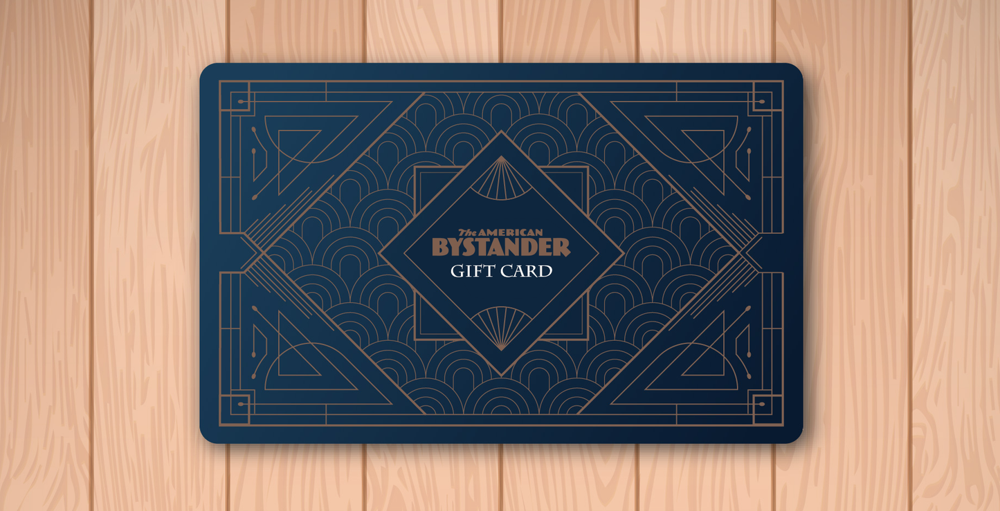 The American Bystander Store | The AB Gift Card