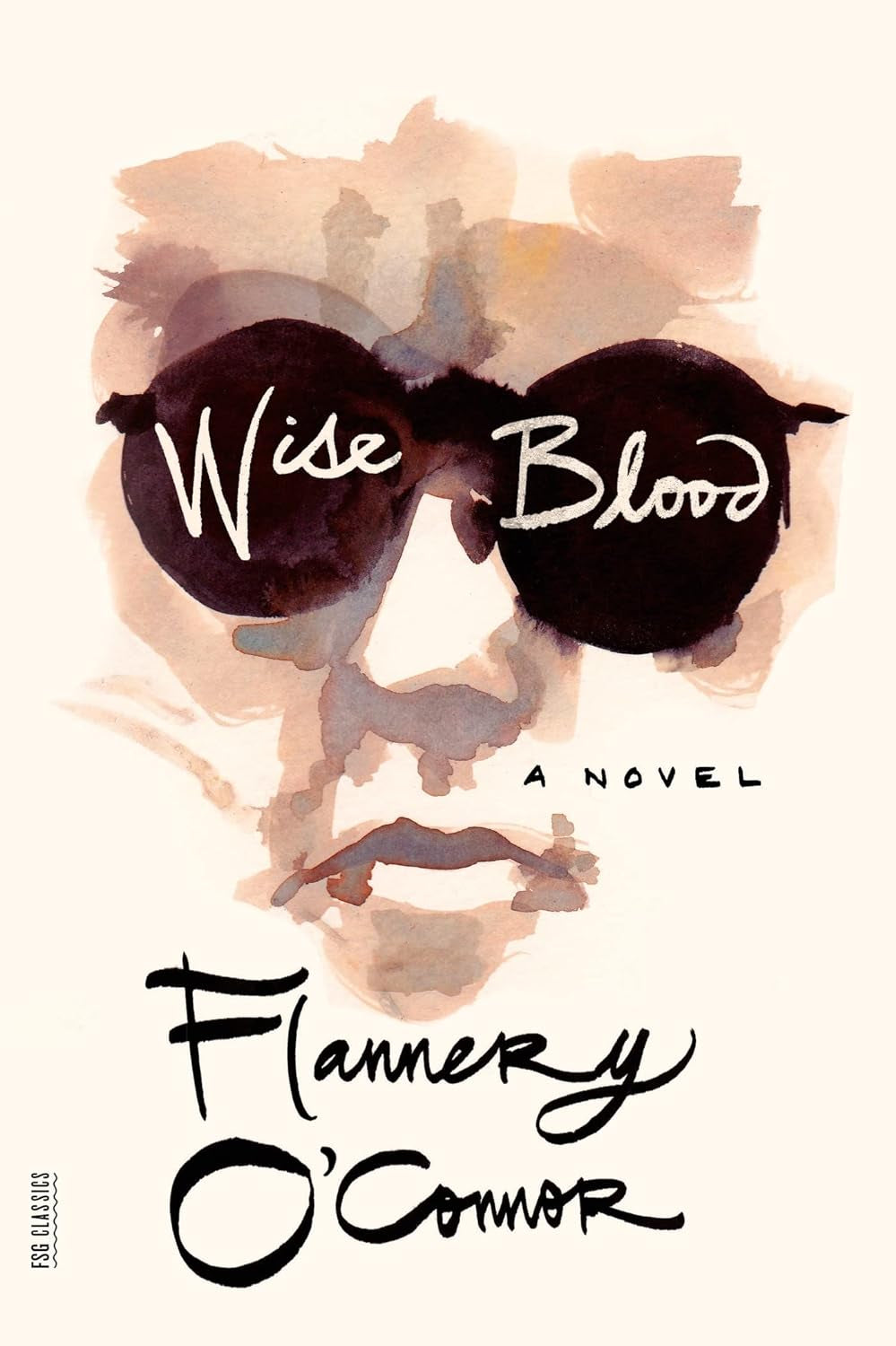 Wise Blood: a Novel (FSG Classics)